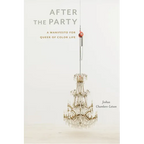 After the Party: A Manifesto for Queer of Color Life - Paperback