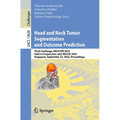 Head and Neck Tumor Segmentation and Outcome Prediction: Third Challenge, Hecktor 2022, Held in Conjunction with Miccai 2022, Singapore, September 22,