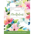 Adult Coloring Journal: Mindfulness (Butterfly Illustrations, Pastel Floral)