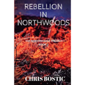 Rebellion in Northwoods