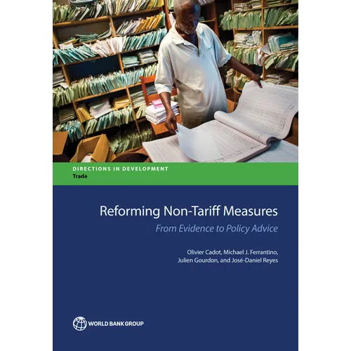 Reforming Non-Tariff Measures: From Evidence to Policy Advice