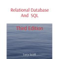Relational Database And SQL: Third Edition