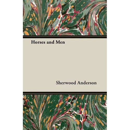 Horses and Men