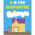 Q is for Quarantine: Quarantine meaning made simple for kids