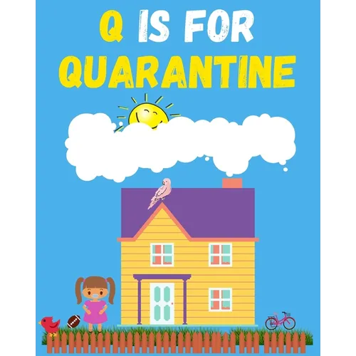 Q is for Quarantine: Quarantine meaning made simple for kids