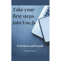 Take Your First Steps into Vue.JS