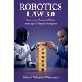 Robotics Law 3.0: Governing Humanoid Robots in the Age of Physical Intelligence