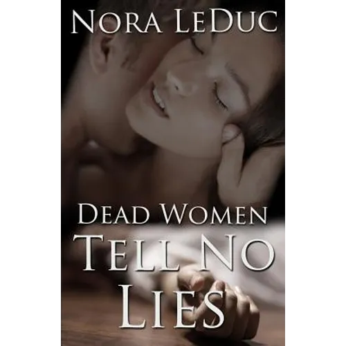 Dead Women Tell No Lies