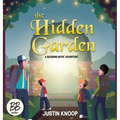 The Hidden Garden: A Blessing Boys' Adventure