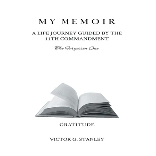 My Memoir: A Life Journey