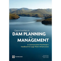 Opportunities in Dam Planning and Management
