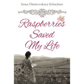 Raspberries Saved My Life