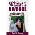 50 Ways to Flourish After Divorce