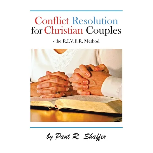 Conflict Resolution for Christian Couples