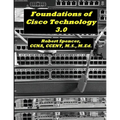 Foundations of Cisco Technology 3.0
