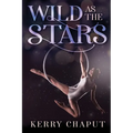 Wild as the Stars