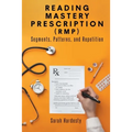 Reading Mastery Prescription (RMP): Segments, Patterns, and Repetition