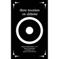 Three Treatises On Alchemy