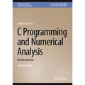 C Programming and Numerical Analysis: An Introduction
