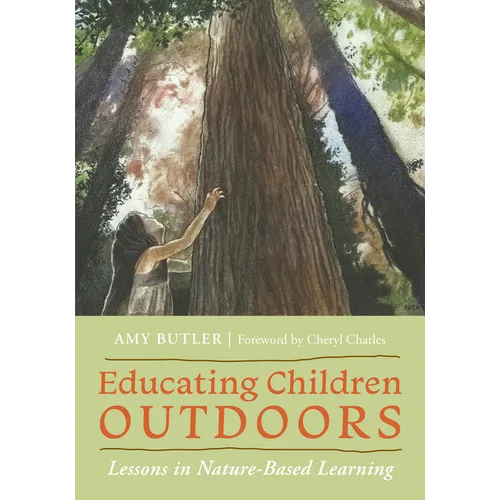 Educating Children Outdoors: Lessons in Nature-Based Learning