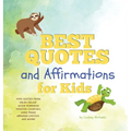 Best Quotes and Affirmations for Kids