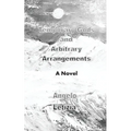 Temporary Gods and Arbitrary Arrangements
