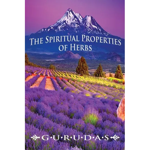 The Spiritual Properties of Herbs