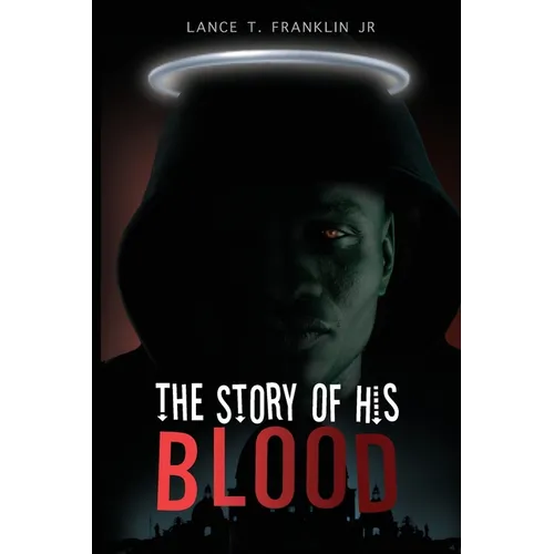 The Story of His Blood