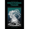 Garden of Unknowable Things: A Renegade Pleiadian Lexicon