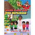 Mama Claus and the Orphanage