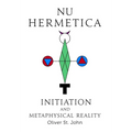 Nu Hermetica-Initiation and Metaphysical Reality