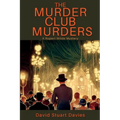 The Murder Club Murders: A Rupert Wilde Mystery