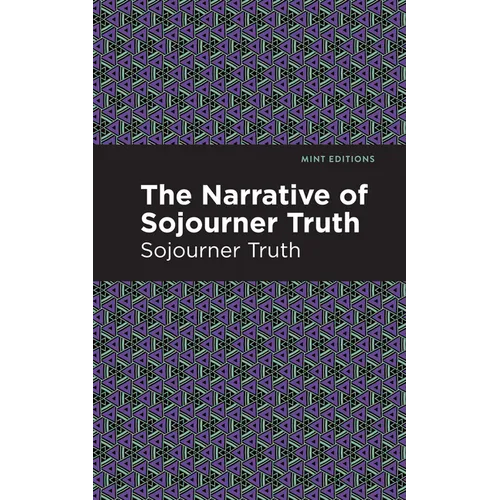 The Narrative of Sojourner Truth