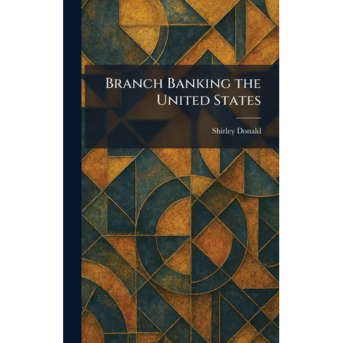 Branch Banking the United States