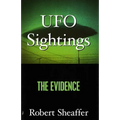 UFO Sightings: The Evidence