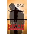 Life of Micah: Suicidal to Success