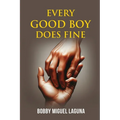 Every Good Boy Does Fine