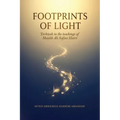 Footprints of Light: Tarbiyah in the the teachings of Shaykh Ali Safaei Haeri
