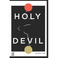 Holy Devil: An spiritual guide to work on ourselves