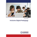 Inclusive Digital Pedagogy