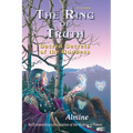 The Ring of Truth: Sacred Secrets of the Goddess