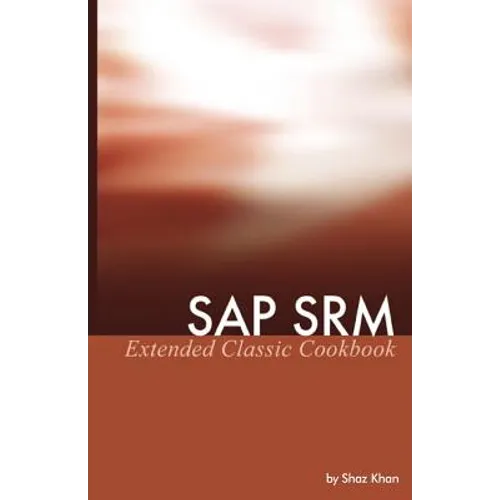 SAP SRM Extended Classic Cookbook