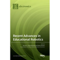 Recent Advances in Educational Robotics