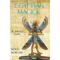Egyptian Magick: a spirited guide
