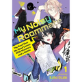My Noisy Roommate: The Roof Over My Head Comes with Monsters and a Hottie 1