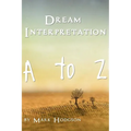 Dream Interpretation: A to Z