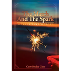 The Match And The Spark