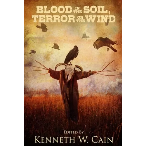 Blood in the Soil, Terror on the Wind