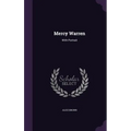Mercy Warren: With Portrait