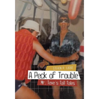 A Peck of Trouble: Mr. Teve's Tall Tales - Hardcover